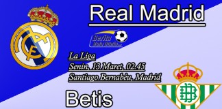 LIGA SPANYOL - Prediksi Real Madrid vs Real Betis 13 Maret 2017